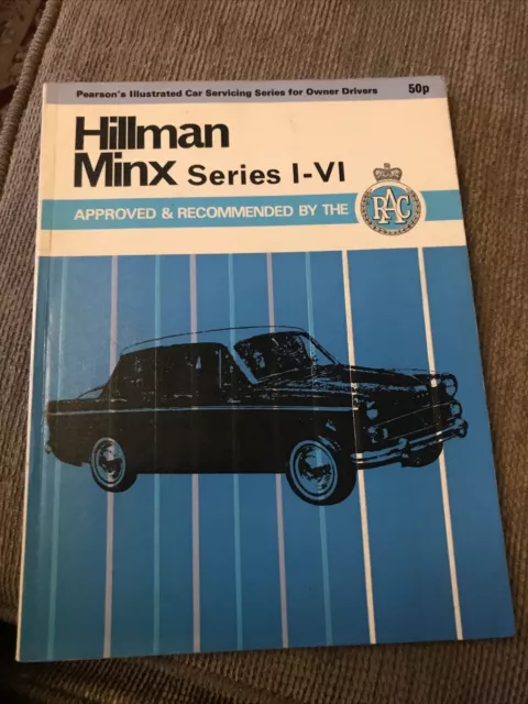 HILLMAN MINX SERIES I To VI-PEARSON'S CAR SERVICING  MANUAL-1971