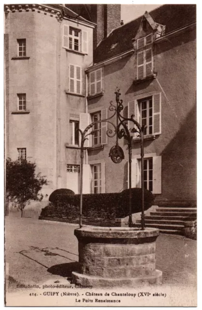 CPA 58 - GUIPY (Nièvre) - 414. Château de Chanteloup. Le Wells Renaissance