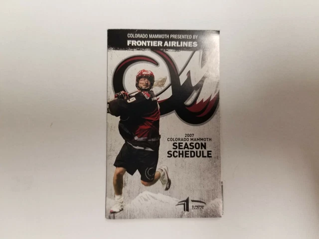 Colorado Mammoth 2007 Pro Lacrosse Pocket Schedule - Frontier Airlines Colorado Mammoth 2007 Pro Lacrosse Pocket Schedule - Frontier Airlines