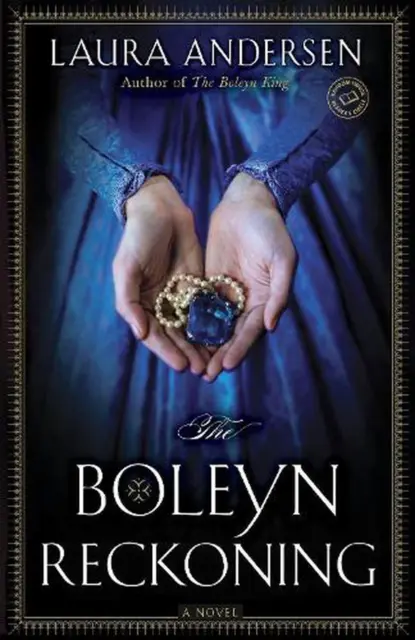 The Boleyn Reckoning: A Novel by Laura Andersen (English) Paperback Book
