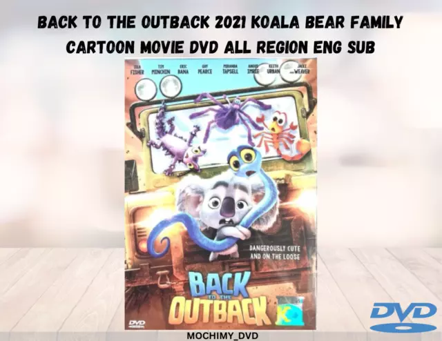 BACK TO THE OUTBACK 2021 Koala Bear Family Cartoon Movie DVD All Region ENG SUB