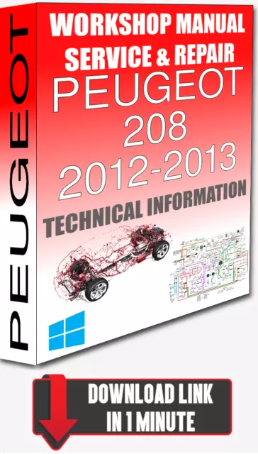 Service Workshop Manual & Repair PEUGEOT 208 2012-2013 +WIRING |