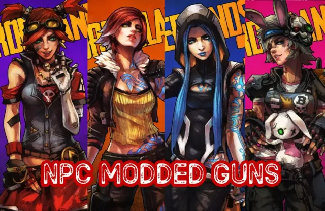 PS4/XBOX/PC/SWITCH Borderlands 3 NPC GUNS Modded Guns BL3 Level 72 Tina Maya