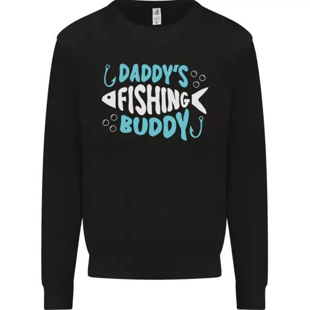 Daddys Fishing Buddy Funny Fisherman Kids Sweatshirt Jumper