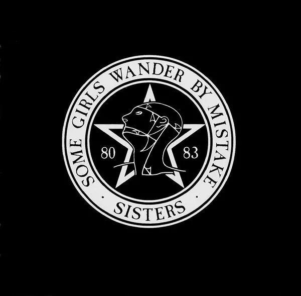 THE SISTERS OF MERCY – Some Girls Wander By Mistake (1992)