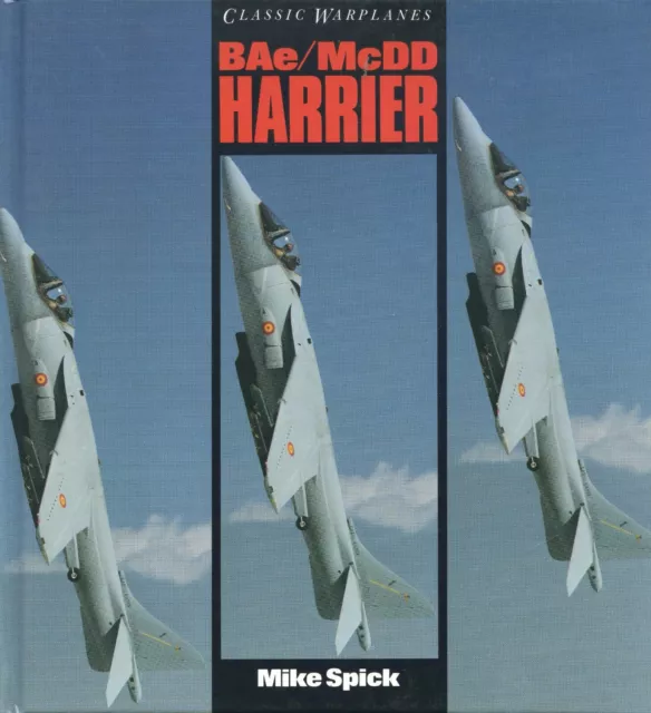 BAe/McDD HARRIER - CLASSIC WARPLANES by MIKE SPICK