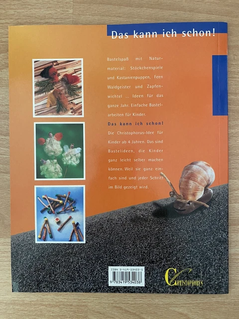 Das kann ich schon! Basteln mit Naturmaterialien | für Kinder ab 4 Jahren | 📚 4