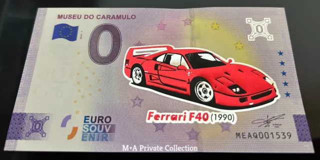 0 Euro-Schein PORTUGAL - MUSEU DO CARAMULO Ferrari F40 MEAQ-2024-7 GOLD EDITION