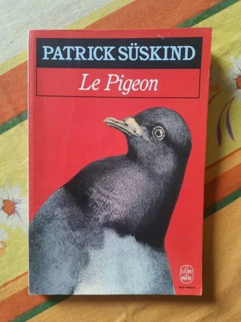 Patrick Süskind - Le Pigeon / Le Livre de Poche  1994