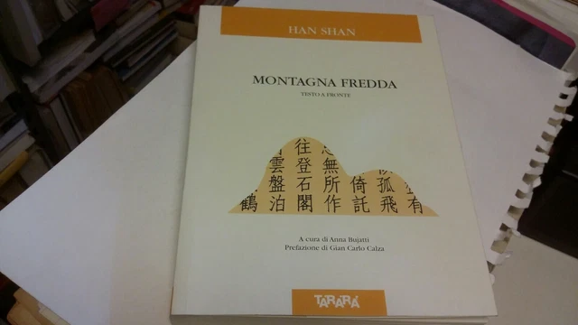 Montagna fredda. Testo cinese a fronte - Shan Han,A. Bujatti, 27g22 Montagna fredda. Testo cinese a fronte - Shan Han,A. Bujatti, 27g22