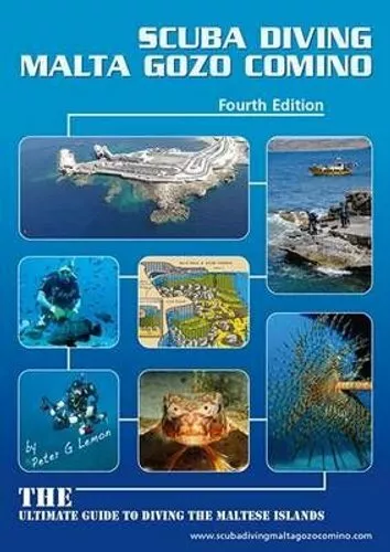 Scuba Diving Malta Gozo Comino The Ultimate Guide to Diving the... 9780954178932
