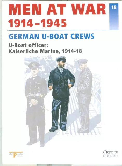 OSPREY-WWI-WWII-GERMAN U-BOAT CREWS-UNIFORMS-INSIGNIA-SERVICE-GUIDE! $3 ...