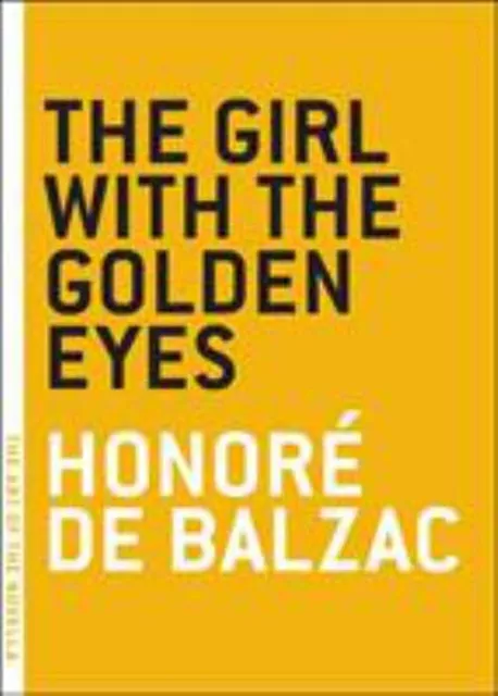 The Girl with the Golden Eyes Perfect Honore De Balzac