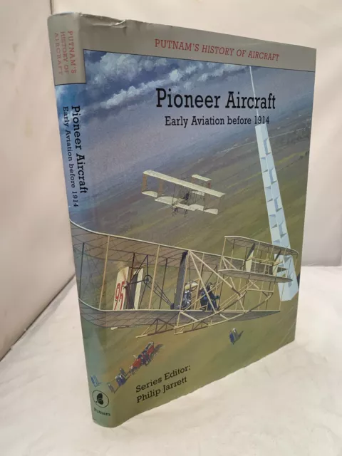 Putnam's Pioneer Aircraft Early Aviation Before 1914 - Illustrated HB DJ