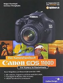 Canon EOS 1100D. Das Kamerahandbuch: Ihre Kamera im... | Buch | Zustand sehr gut