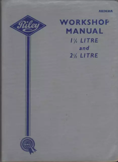 Riley Rma,Rmb,Rme,Rmf,1.5 & 2.5 Original Factory Workshop Manual 1945-1957