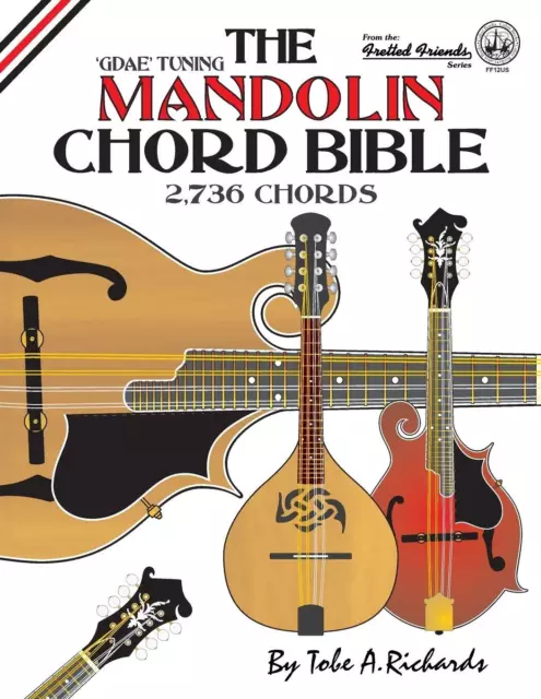 Tobe A. Richard The Mandolin Chord Bible: GDAE Standard Tuning 2,736 Cho (Poche)