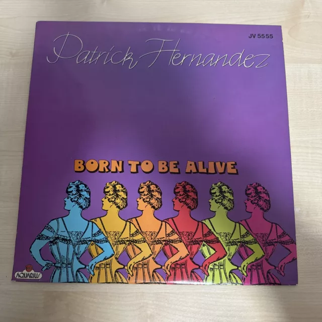 Patrick Hernandez Born To Be Alive Vinyl 12“ Maxi Aquarius JV5555 Frankreich