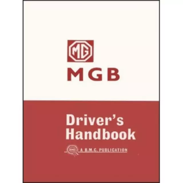 MG MGB Tourer Drivers Handbook Maintenance Repair Manual