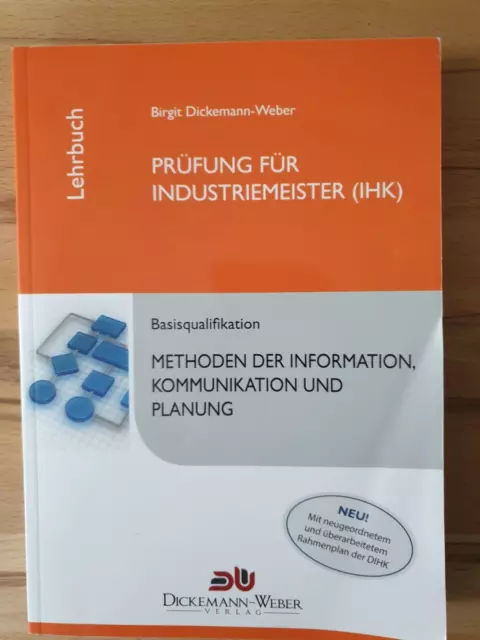 Prüfung für Industriemeister IHK Lehrbuch Birgit Dickemann-Weber