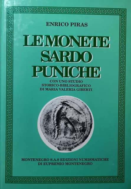 [Nc] Le Monete Sardo Puniche - Enrico Piras - 1993 - Usato, Ottimo Stato