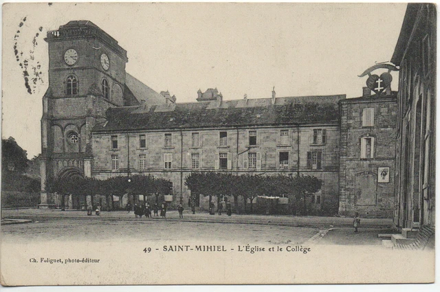 SAINT MIHIEL - Meuse - CPA 55 - l'église et le collége