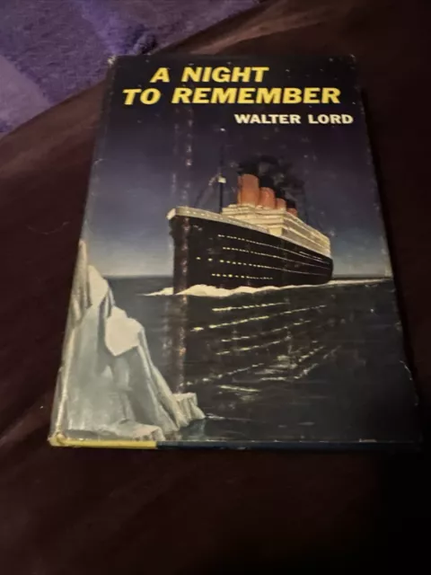 1955 A Night to Remember by Walter Lord Titanic hard cover