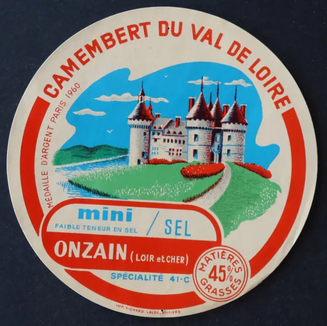 Etiquette fromage CAMEMBERT DU VAL DE LOIRE 45% ONZAIN cheese label 6