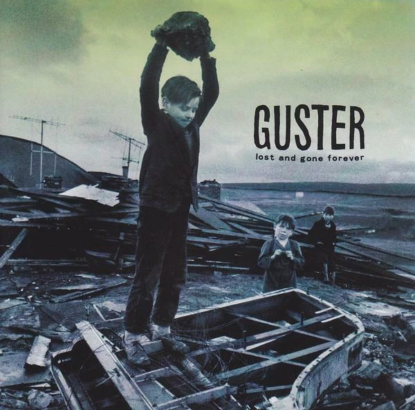 Guster - Lost And Gone Forever