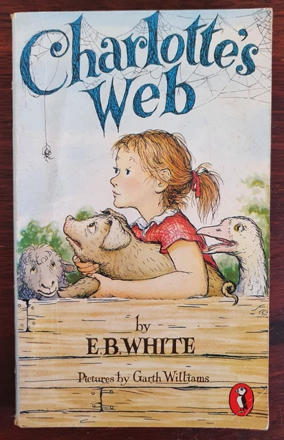 VINTAGE CHARLOTTE'S WEB Novel By E. B. White Illustrated By Garth ...