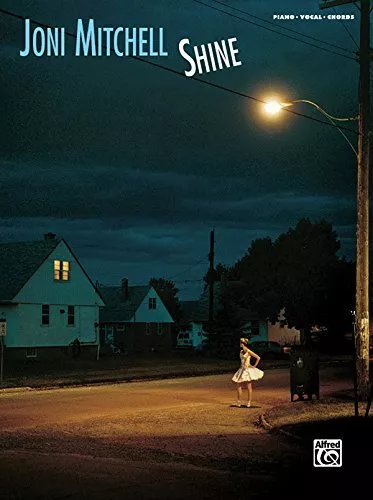 SHINE: PIANO/VOCAL/CHORDS By Joni Mitchell