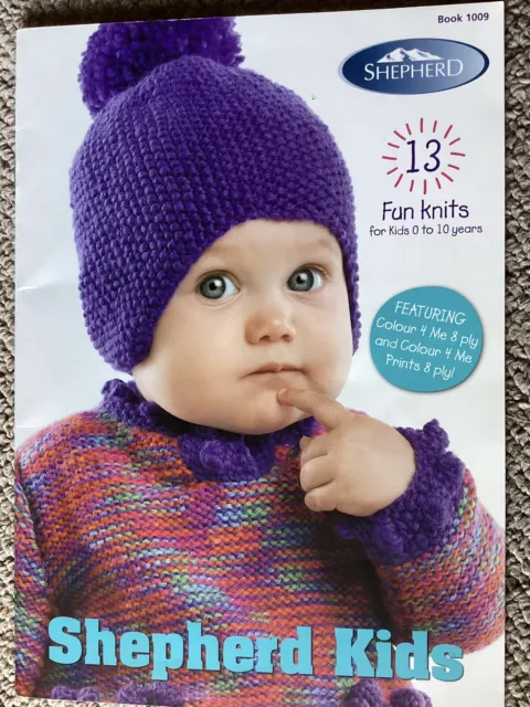 Shepherd Knitting Pattern Book 1009 Shepherd Kids 13 Fun Knits 0 - 10 Years