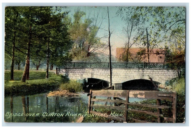 1911 Bridge Over Clinton River Scene Pontiac Michigan MI Posted Vintage Postcard