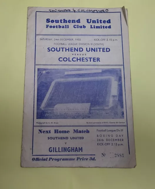 SOUTHEND UNITED v COLCHESTER UNITED 1955/56 DIVISION lll (SOUTH)~FREE POSTAGE