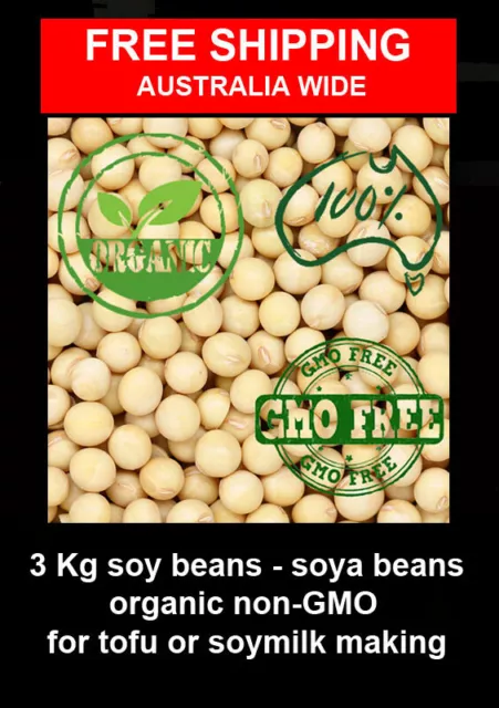 3 Kg organic non-GMO Soy Beans - Soya Beans   for tofu or soy milk making