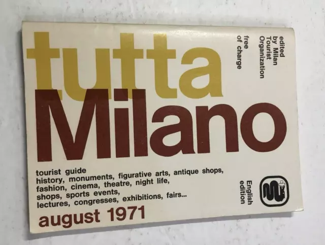 August 1971 Milan, Italy Tourist Guide Brochure Booklet - Milano - English Ed.