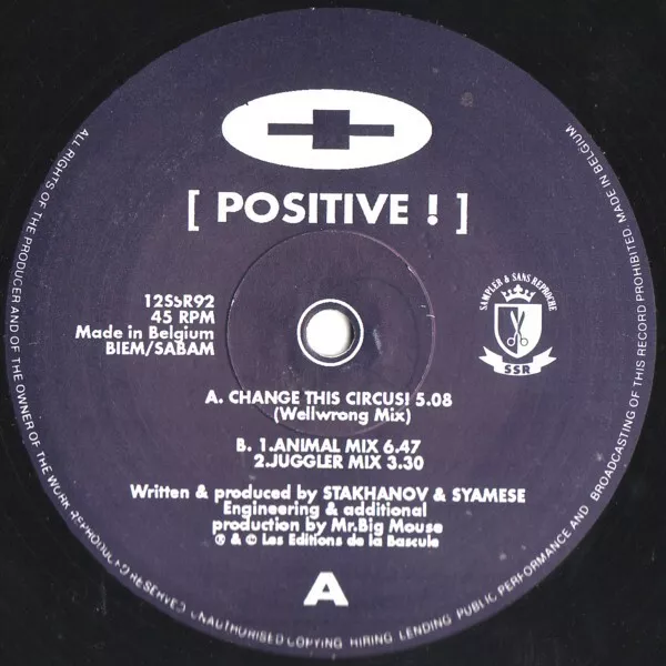 + (Positive) - Change This Circus! (12") 2