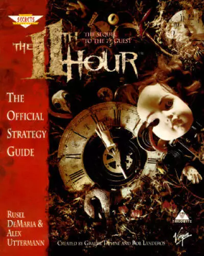 The 11th Hour: The Sequel to the 7th Guest: The Official Strategy Guide ( - GOOD