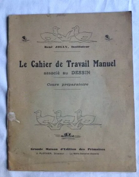 Ancien cahier de travail manuel cours préparatoire René Jolly