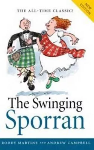 Swinging Sporran, the: A Lighthearted Guide to the Basic Steps o