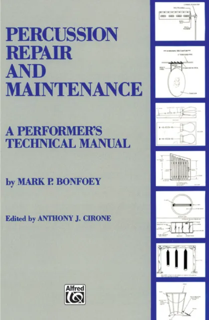 Percussion Repair and Maintenance - by Mark Bonfoey - 00-EL03285