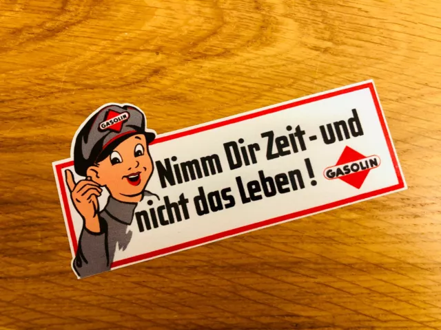 NIMM DIR ZEIT UND NICHT DAS LEBEN Aufkleber Sticker Gasolin Oil Motorsport Mi107