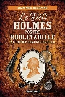 Le défi Holmes contre Rouletabille à l'exposition universe... | Livre | état bon