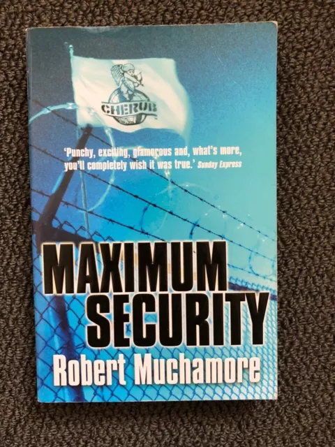 'Maximum Security' by Robert Muchamore CHERUB Series Book 3