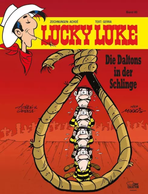 Lucky Luke 80 - Die Daltons in der Schlinge | Achdé, Laurent Gerra | 2015