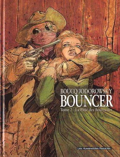 Bouncer + Jodorowsky + Boucq + Dédicace Dessin Original La Pitié Des Bourreaux