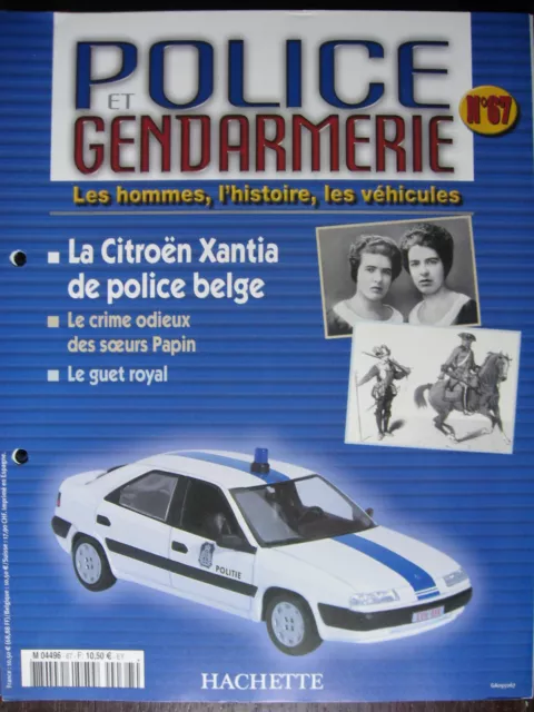 Fascicule 67 Police Gendarmerie Citroen Xantia Police Belge