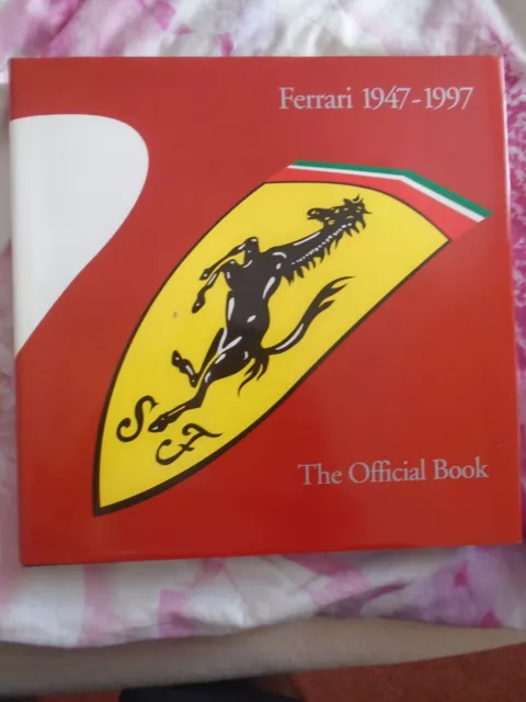 Ferrari 1947-1997 The Official Book by Ferrari Spa pub 1997