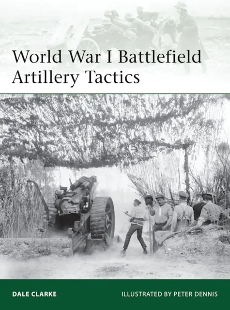 World War I Battlefield Artillery Tactics (ELI Nr. 199)