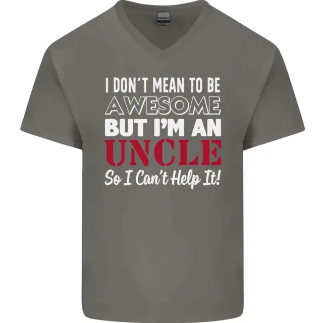 T-shirt da uomo collo a V cotone collo a V I Dont Mean to Be but Im an Uncles Day 2